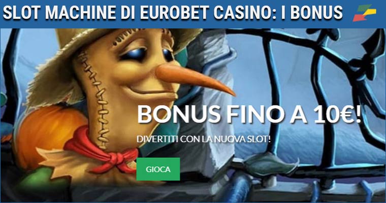 slot machine di eurobet casino